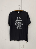 "I Do Whatever The Voices In My Head" Humor 90's T-Shirt